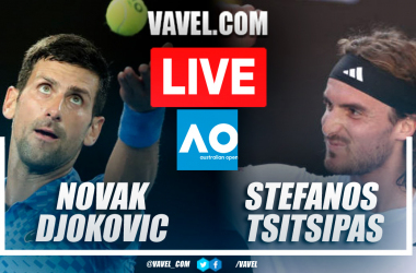 Novak Djokovic vs Stefanos Tsitsipas LIVE Updates: Score, Stream Info, Lineups and How to Watch Final Australian Open