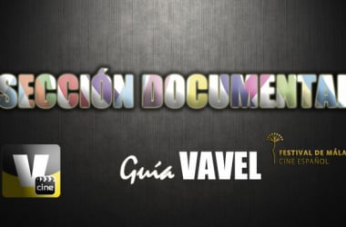 Festival de Málaga 2015: Sección Documental