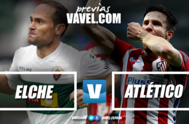 Previa Elche FC - Atlético de Madrid: un dudoso Atleti visita a un Elche en horas bajas