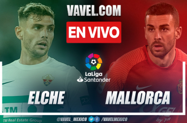 Resumen y goles: Elche 3-0 Mallorca en LaLiga 2021-22