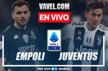 Goles y resumen del Empoli 2-3 Juventus en Serie A