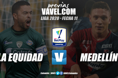 Previa La Equidad vs. Independiente Medellín: la búsqueda de una victoria clave para acercarse a los ocho