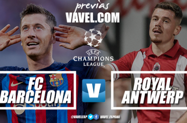 Previa FC Barcelona - Royal Antwerp FC: sin excusas ante una temporada emocionante
