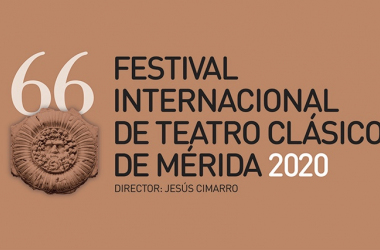 Lleno de cultura y entretenimiento arranca el Festival Internacional de Teatro clásico de Mérida 2020