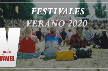 Guía VAVEL: Festivales de verano 2020