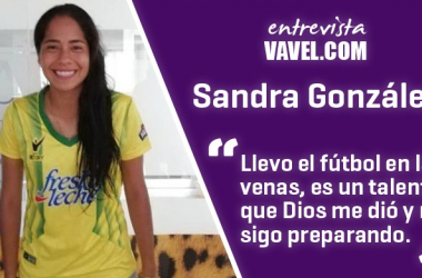 Entrevista a Sandra González: “Mi familia es mi mayor motivación”