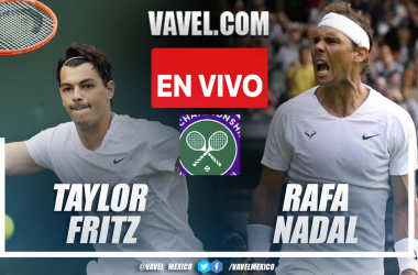 Rafa Nadal vs Taylor Fritz EN VIVO en Wimbledon 2022 (0-0)