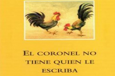 El coronel no tiene quien le escriba, de García Márquez