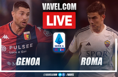 Genoa vs AS Roma LIVE Updates: Score, Stream Info, Lineups and How to Watch Serie A Match