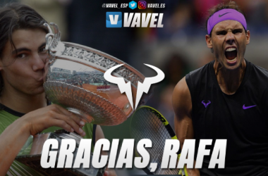 Gracias, Rafa: un legado de leyenda