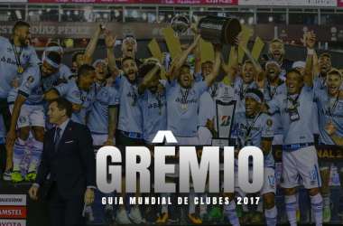 Guia VAVEL do Mundial de Clubes 2017: Grêmio