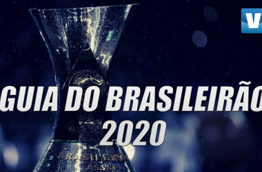 #BrasileirãoNaVAVEL: Guia do Campeonato Brasileiro 2020