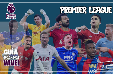Guía VAVEL Premier League 22/23: 30 años de historia