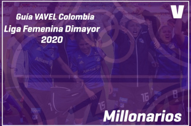 Guía
VAVEL Liga Femenina Dimayor 2020: Millonarios&nbsp;