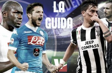 Napoli-Juventus: il momento della verità - La guida di Vavel Italia