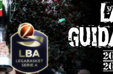 Legabasket 2017/18: la guida di Vavel Italia