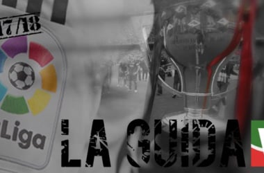 La guida alla Liga 2017/18