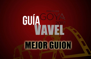 Camino a los Goya 2017: Mejor guión original