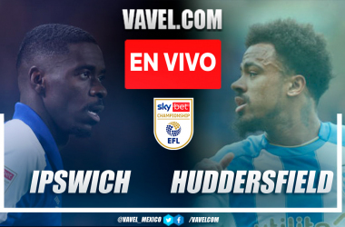 Ipswich vs Huddersfield EN VIVO, ¿cómo ver transmisión TV online en EFL Championship?
