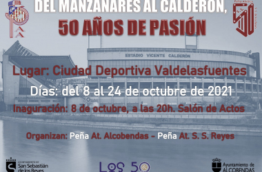 Del Manzanares al Calderón, 50 años de pasión