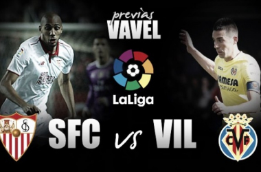 Sevilla – Villarreal: la derrota no está permitida