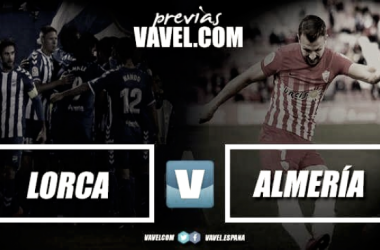 Previa Lorca FC - UD Almería: victoria de urgencia