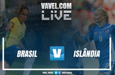 RESULTADO Brasil 1x0 Islândia em amistoso internacional feminino