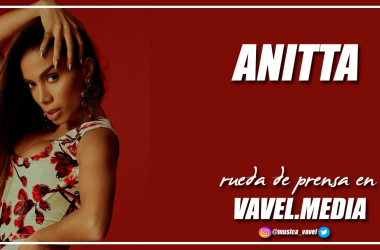 Rueda de prensa. Anitta: "Lo más importante es acordarme de quien soy"