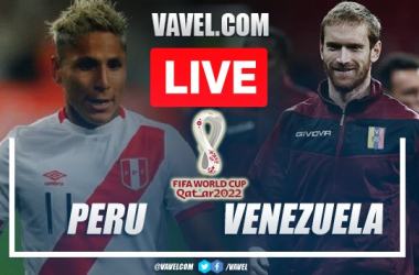 Goal and Highlights: Peru 1-0 Venezuela in FIFA 2022 World Cup Qualifiers