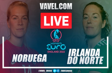 Noruega x Irlanda do Norte AO VIVO: onde assistir ao jogo em tempo real pela Eurocopa Feminina