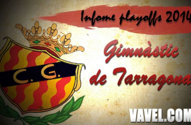 Informe VAVEL playoffs 2014: Nàstic de Tarragona