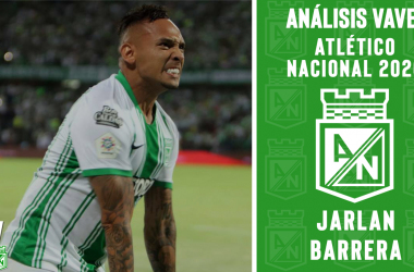 Análisis VAVEL, Atlético
Nacional 2020: Jarlan Barrera