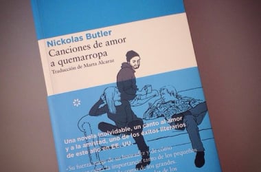 &quot;Canciones de amor a quemarropa&quot;, una novela de Nickolas Butler