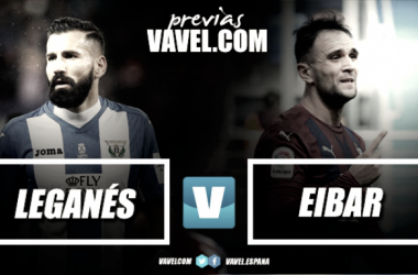 Previa CD Leganés - SD Eibar: el dinero no lo es todo