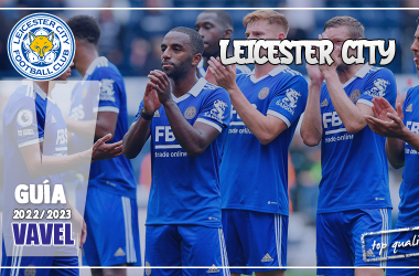 Guía VAVEL Premier League 22/23: Leicester City, confiar en el proceso
