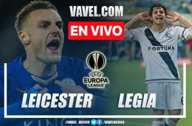 Goles y resumen del Leicester City 3-1 Legia en UEFA Europa League