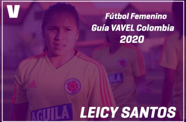 Guía VAVEL Fútbol Femenino: Leicy Santos