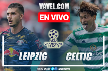 Leipzig vs Celtic EN VIVO: cómo ver transmisión TV online en Champions League (0-0)