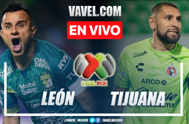 Goles y resumen del León 2-2 Tijuana en Liga MX