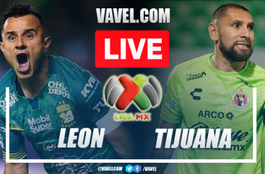 Leon vs Tijuana: Live Stream, How to Watch on TV and
Score Updates in Liga MX 2022