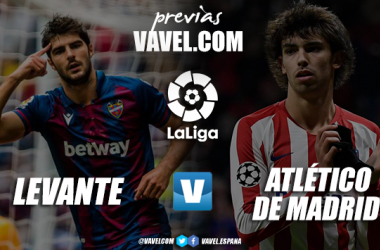 Previa Levante - Atlético de Madrid: la lucha de los rojiblancos por mantener el tercer puesto