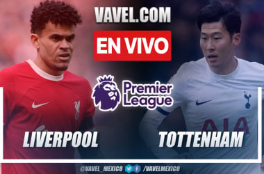 Liverpool vs Tottenham EN VIVO, cómo ver transmisión TV online en Premier League (0-0)