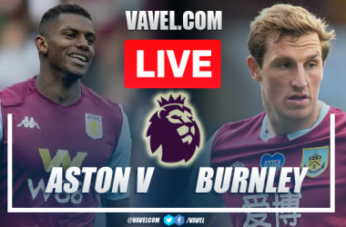 Goals and Highlights: Aston
Villa 1-1 Burnley in Premier League 2022