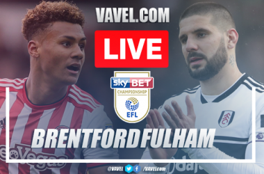 Brentford vs Fulham LIVE Stream and Score (0-0): Scoreless London derby