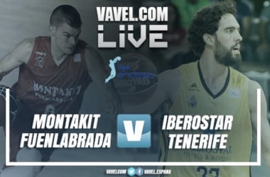 Resumen Montakit Fuenlabrada vs Iberostar Tenerife en directo online, ACB 2017/18 en vivo (79-68)