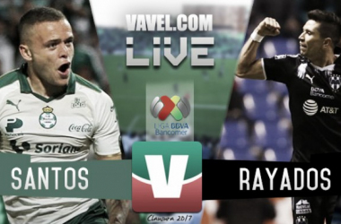 Resultado y goles de Santos (2-2) Rayados Monterrey en Liga MX Clausura 2017