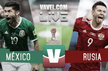 Resultado y goles del México 2-1 Rusia en Copa Confederaciones 2017