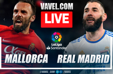 Mallorca vs Real Madrid LIVE Updates: Score, Stream Info, Lineups and How to Watch LaLiga