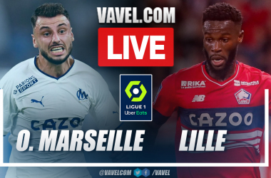 Highlights and goals: Olympique de Marseille 2-1 Lille in Ligue 1 2022-23