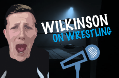 Matthew Wilkinson: &quot;Professional Wrestling storytelling trumps MMA&quot;